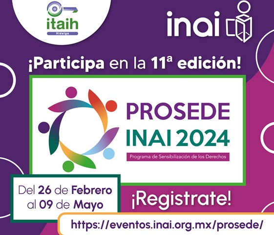 Dan a conocer la convocatoria para participar en el PROSEDE INAI 2024