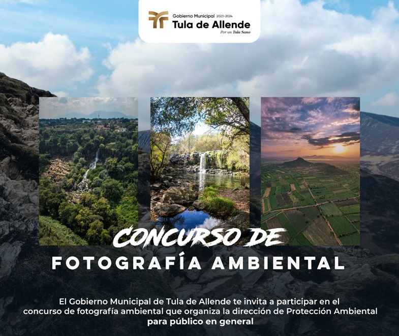 Convoca ayuntamiento de Tula a concurso de fotografía ambiental